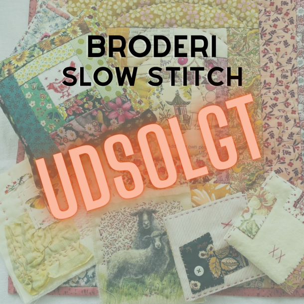 04 / 10 APRIL  KL.18-21 SLOW STITCH // BRODERI 